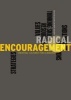 Radical Encouragement - Creating Cultures for Learning (Paperback) - Steve Williams Photo