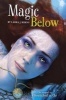 Magic Below (Hardcover) - Laura J Burns Photo