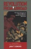 Revolution from Abroad - The Soviet Conquest of Poland's Western Ukraine and Western Belorussia (Paperback, Revised & expanded ed) - Jan T Gross Photo