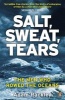 Salt, Sweat, Tears - The Men Who Rowed the Oceans (Paperback) - Adam Rackley Photo