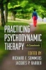 Practicing Psychodynamic Therapy - A Casebook (Paperback) - Richard F Summers Photo