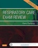 Respiratory Care Exam Review (Paperback, 4th Revised edition) - Gary Persing Photo