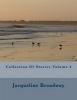 Collection of Stories Volume 4 (Paperback) - Mrs Jacqueline Denise Broadway Photo