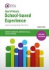 Your Primary School-Based Experience - A Guide to Outstanding Placements (Paperback, 2nd Revised edition) - Catriona Robinson Photo