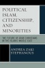 Political Islam, Citizenship, and Minorities - The Future of Arab Christians in the Islamic Middle East (Paperback) - Andrea Zaki Stephanous Photo