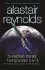 Diamond Dogs, Turquoise Days (Paperback) - Alastair Reynolds Photo