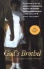 God's Brothel - The Extortion of Sex for Salvation in Contemporary Mormon and Christian Fundamentalist Polygamy and the Stories of 18 Women Who Escaped (Paperback) - Andrea Moore Emmett Photo