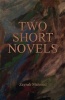 Two Short Novels (Paperback) - Zaynah Mahmud Photo