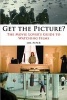 Get the Picture? - The Movie Lover's Guide to Watching Films (Paperback, 2nd Revised edition) - Jim Piper Photo