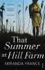 That Summer at Hill Farm (Paperback) - Miranda France Photo