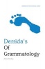 Derrida's "Of Grammatology" - An Edinburgh Philosophical Guide (Paperback) - Arthur Bradley Photo