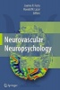 Neurovascular Neuropsychology (Hardcover) - Robert Lazar Photo