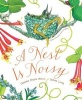 A Nest is Noisy (Hardcover) - Dianna Hutts Aston Photo