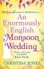 An Enormously English Monsoon Wedding (Paperback) - Christina Jones Photo