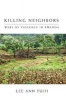 Killing Neighbors - Webs of Violence in Rwanda (Paperback) - Lee Ann Fujii Photo