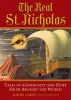 The Real St.Nicholas - Tales of Generosity and Hope from Around the World (Paperback, 1st Quest ed) - Louise Carus Photo