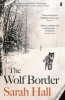 The Wolf Border (Paperback, Main) - Sarah J E Hall Photo