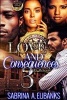 Love and Consequences 3 (Paperback) - Sabrina A Eubanks Photo