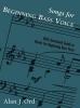 Songs for Beginning Bass Voice - Selected Songs with an Annotated Guide (Hardcover, Annotated Ed) - Alan J Ord Photo