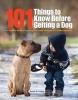 101 Things to Know Before Getting a Dog - The Essential Guide to Preparing Your Family and Home for a Canine Companion (Paperback) - Susan Ewing Photo