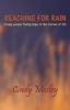 Reaching for Rain - Young People Finding Hope in the Storms of Life (Paperback) - Cindy Mosley Photo