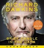 Brief Candle in the Dark Low Price CD - My Life in Science (Standard format, CD) - Richard Dawkins Photo