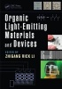 Organic Light-Emitting Materials and Devices (Hardcover, 2nd Revised edition) - Zhigang Rick Li Photo