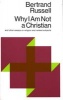 Why I Am Not A Christian - And Other Essays On Religion And Related Subjects (Paperback) - Bertrand Russell Photo