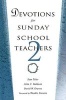 Devotions for Sunday School Teachers 2 (Paperback) - Stan Toler Photo