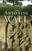 The Antonine Wall (Paperback, New edition) - David Breeze Photo