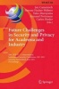 Future Challenges in Security and Privacy for Academia and Industry - 26th IFIP TC 11 International Information Security Conference, SEC 2011, Lucerne, Switzerland, June 7 - 9, 2011 : Proceedings (Hardcover, Edition.) - Jan Camenisch Photo