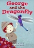 George and the Dragonfly (Paperback) - Andy Blackford Photo