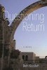 Questioning Return (Paperback) - Beth Kissileff Photo