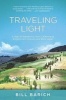 Traveling Light - A Year of Wandering, from California to England and Tuscany and Back Again (Paperback) - Bill Barich Photo