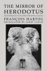 The Mirror of Herodotus - The Representation of the Other in the Writing of History (Paperback) - Francois Hartog Photo