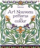 Art Nouveau Patterns to Colour (Paperback) - Emily Bone Photo