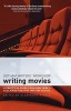 Writing Movies - A Practical Guide from New York's Acclaimed Creative Writing School (Paperback) - Brett Norris Photo