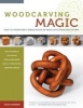 Woodcarving Magic (Paperback) - Bjarne Jespersen Photo