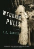 Wedding Pulls (Paperback) - J K Daniels Photo