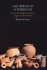 The Birth of a Borough - An Archaeological Study of Anglo-Saxon Stafford (Hardcover, New) - Martin Carver Photo