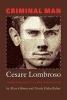 Criminal Man (Paperback) - Cesare Lombroso Photo