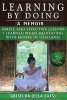 Learning by Doing - Simple and Effective Lessons I Learned When Meditating with Monks in Thailand. (Paperback) - Ella Eats Photo