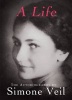 : A Life (Hardcover) - Simone Veil Photo