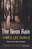 The Neon Rain (Paperback, New ed) - James Lee Burke Photo