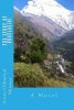 The Story of Dhaulagiri (Paperback) - Aruna Chhantyal Mimosa Photo