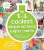 The 101 Coolest Simple Science Experiments (Paperback) - Holly Homer Photo