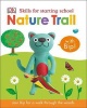 Skill for Starting School Nature Trail (Board book) - Dk Photo