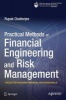 Practical Methods of Financial Engineering and Risk Management - Tools for Modern Financial Professionals (Paperback) - Rupak Chatterjee Photo