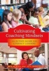 Cultivating Coaching Mindsets - An Action Guide for Literacy Leaders (Paperback) - Rita M Bean Photo