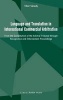 Language and Translation in International Commercial Arbitration - From the Constitution of the Arbitral Tribunal Through Recognition and Enforcement Proceedings (Hardcover, Edition.) - Tibor Varady Photo